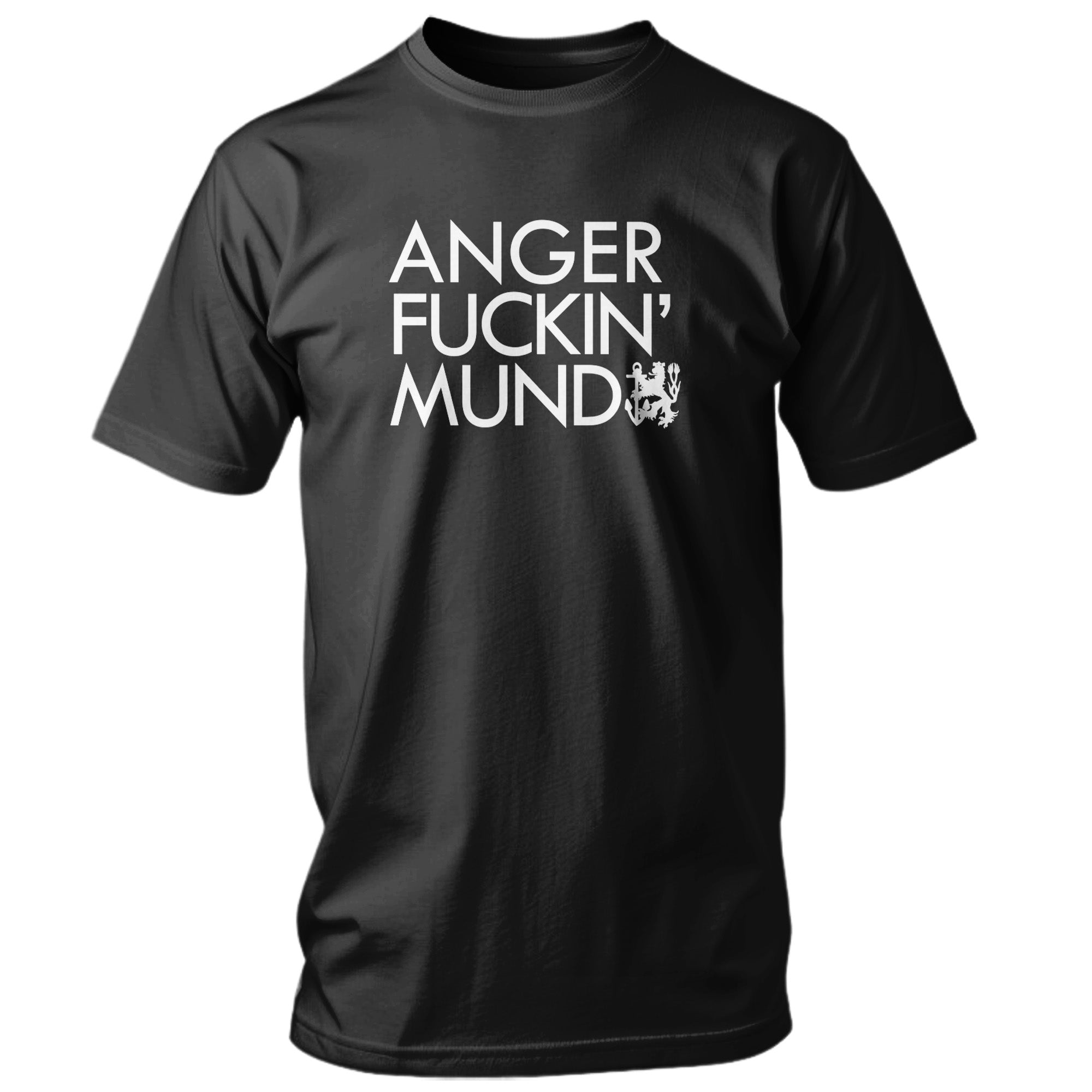 ANGER FUCKIN‘ MUND