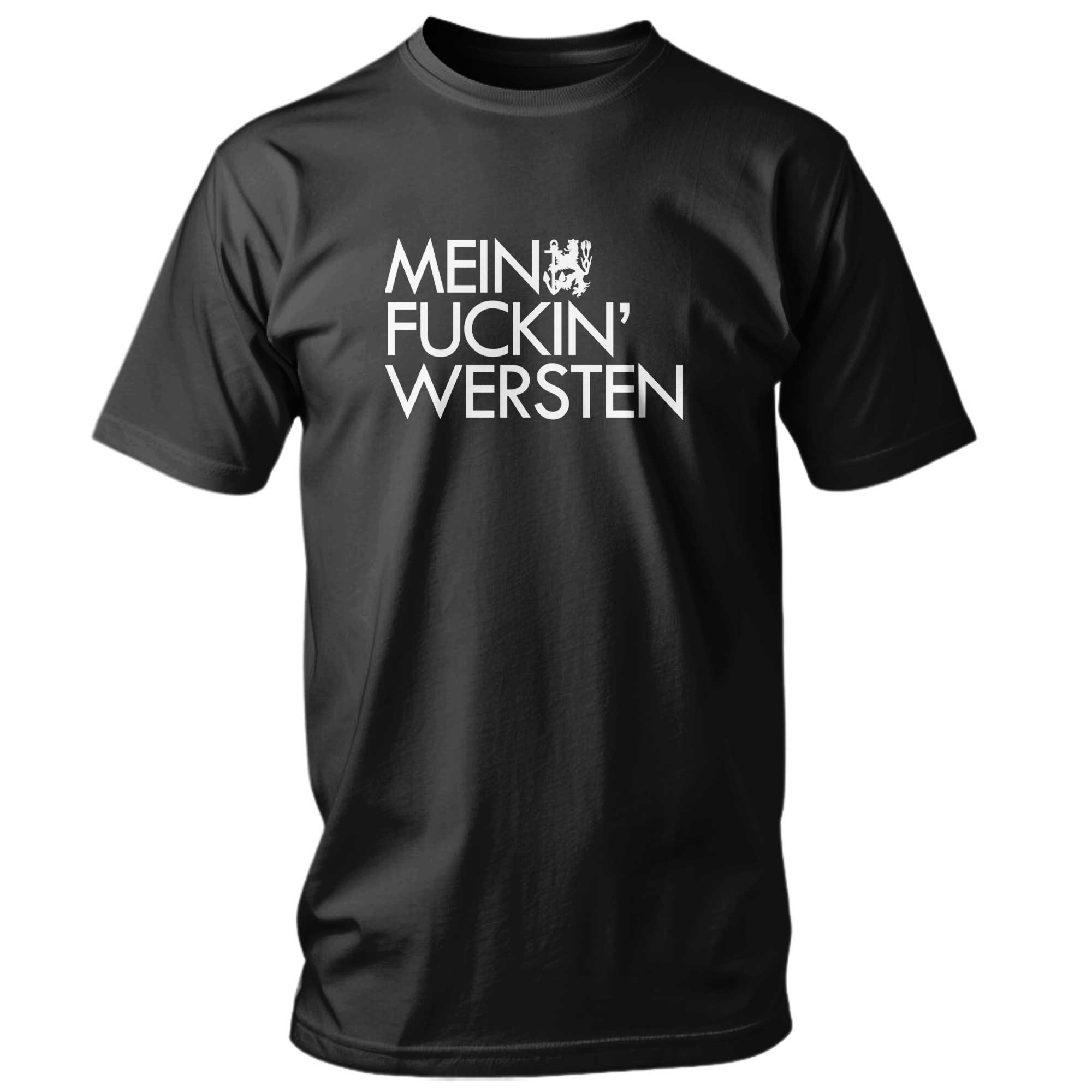 MEIN FUCKIN‘ WERSTEN