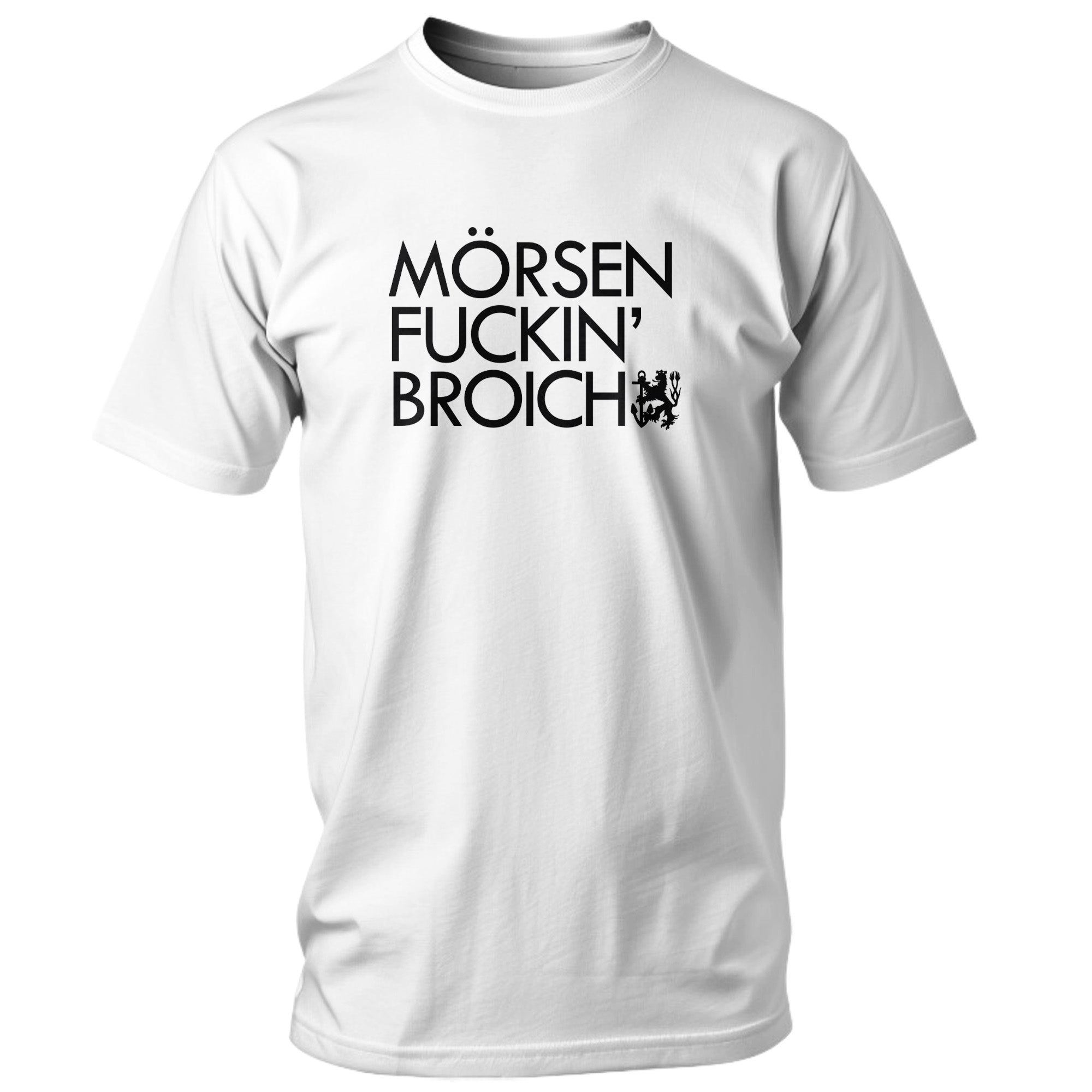 MÖRSEN FUCKIN‘ BROICH