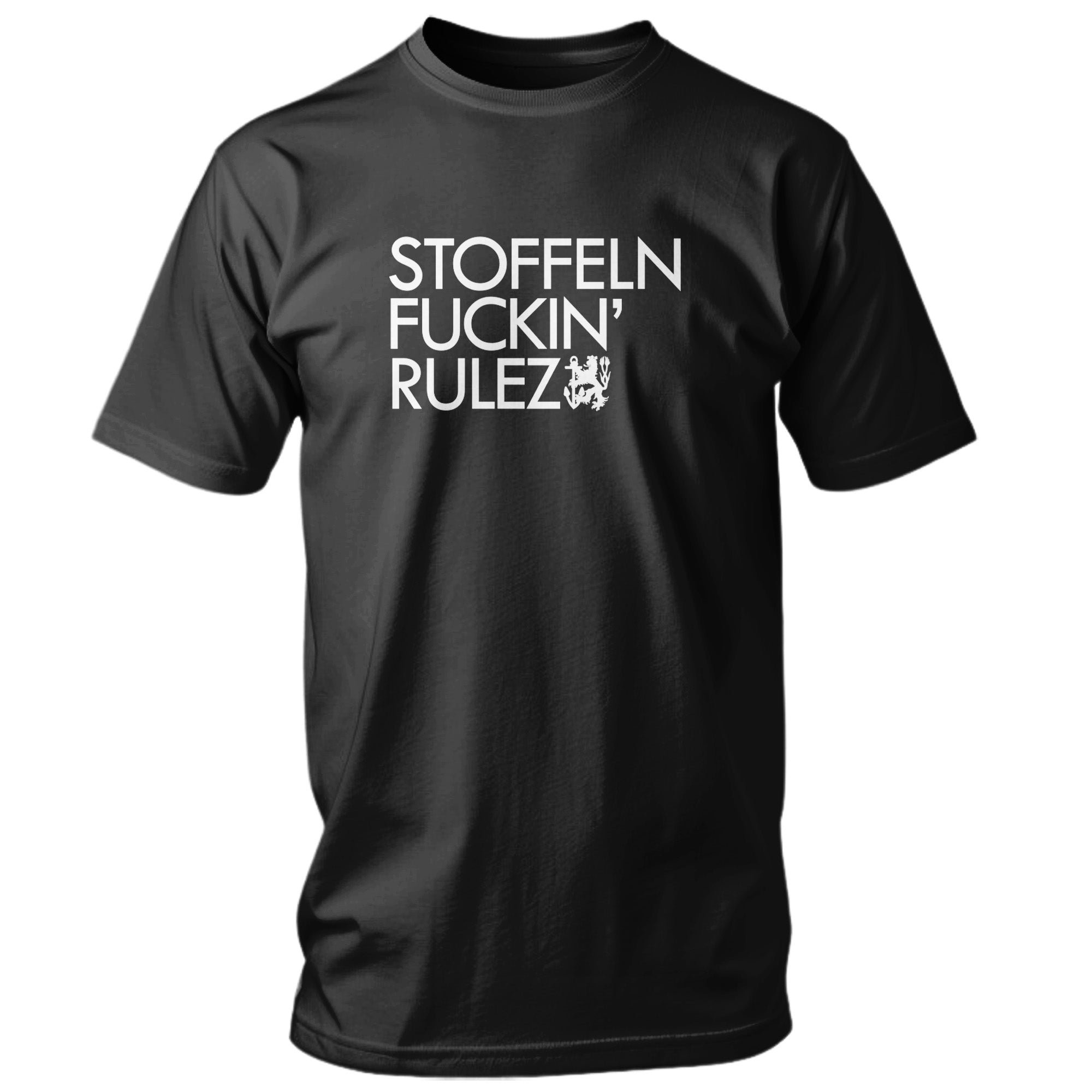 STOFFELN FUCKIN´RULEZ