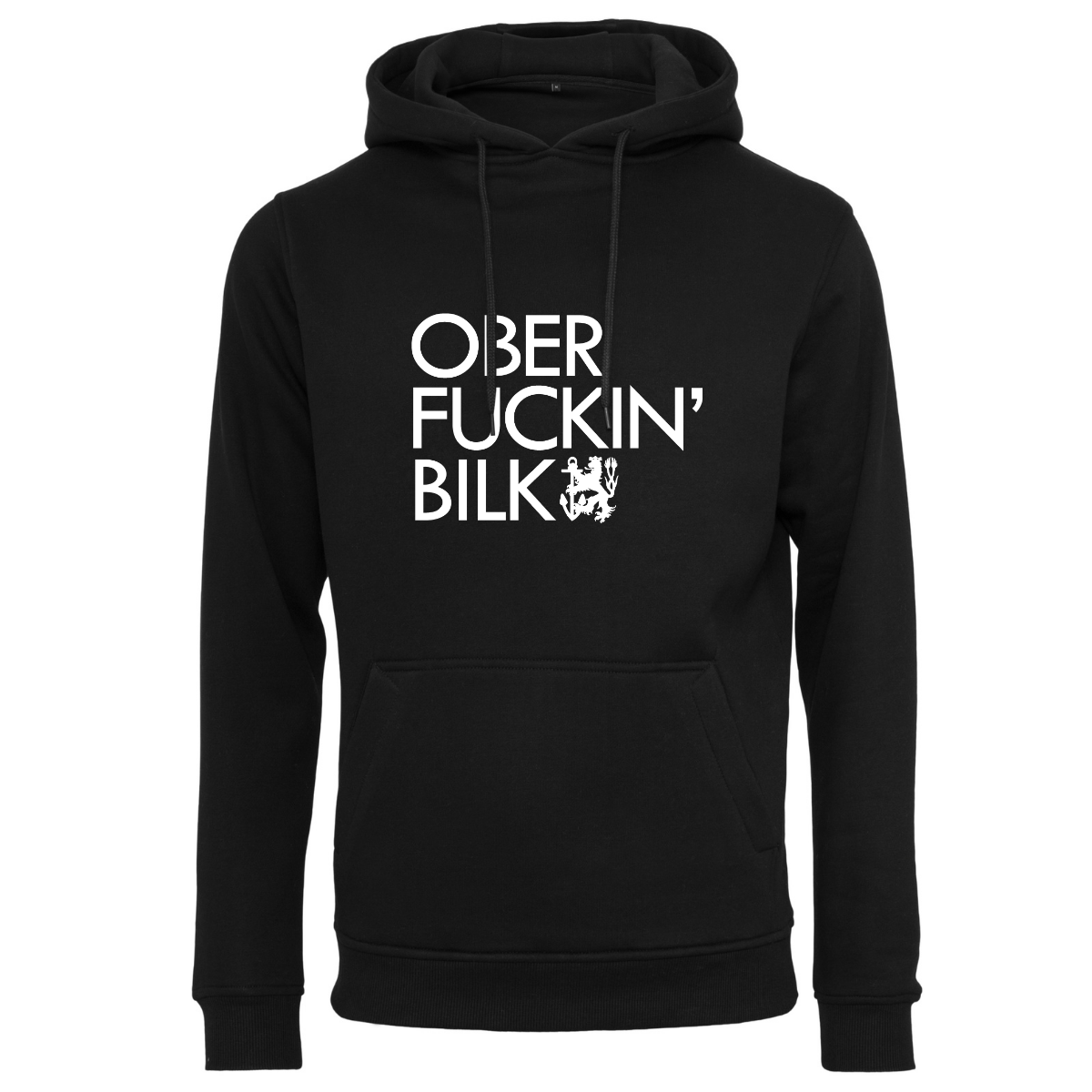 OBER FUCKIN‘ BILK - Hoody